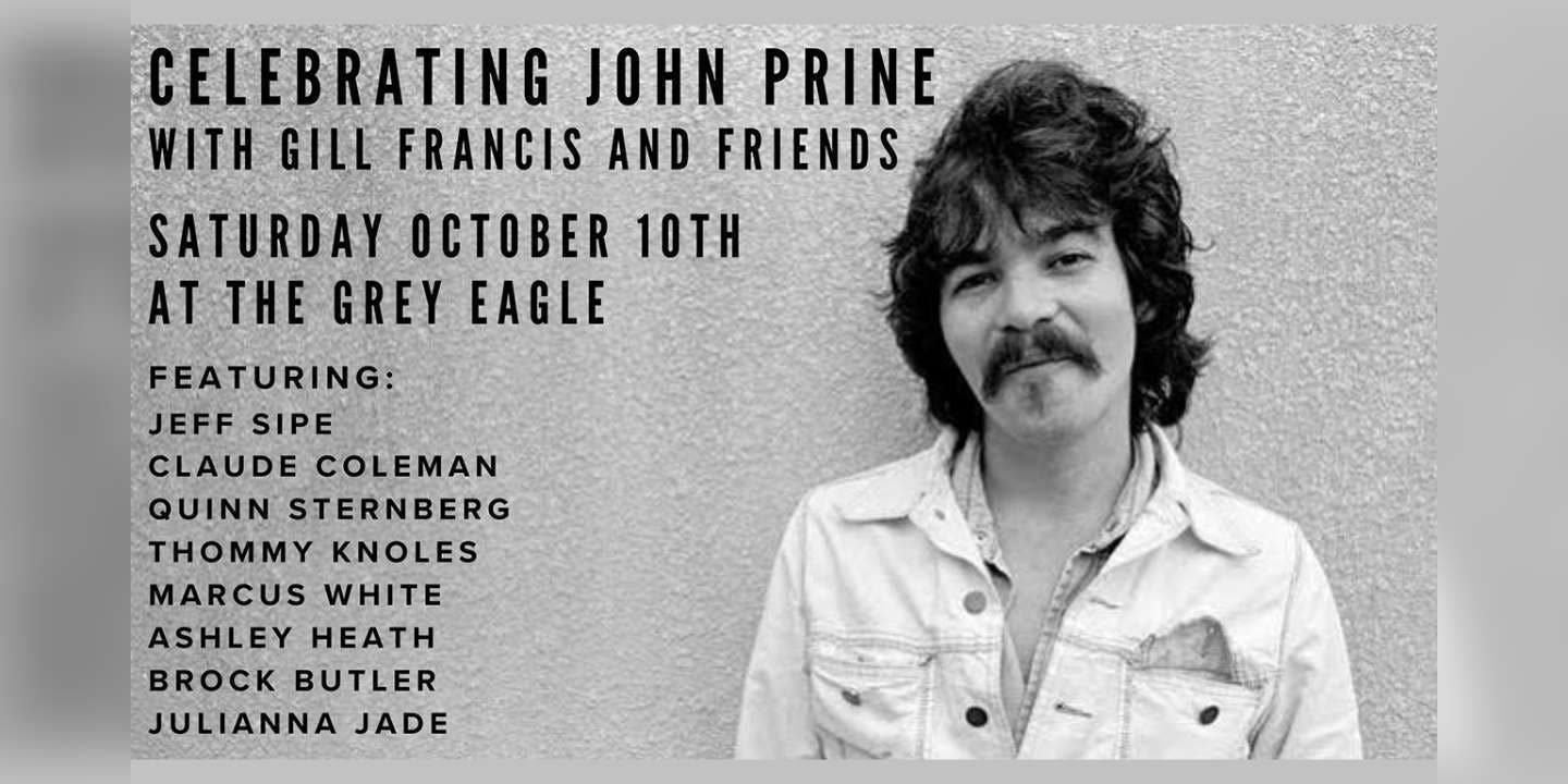 Celebrating John Prine with Gill Francis and Friends