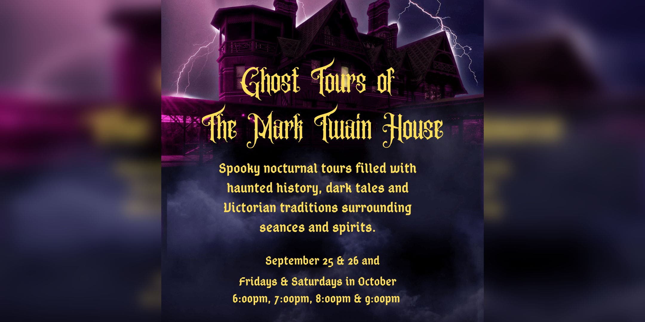 Ghost Tours of The Mark Twain House