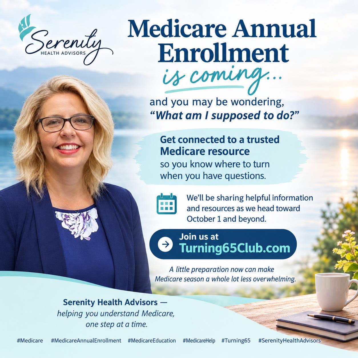 Medicare Annual Enrollment is coming… and you may be wondering, “What am I supposed to do?” 