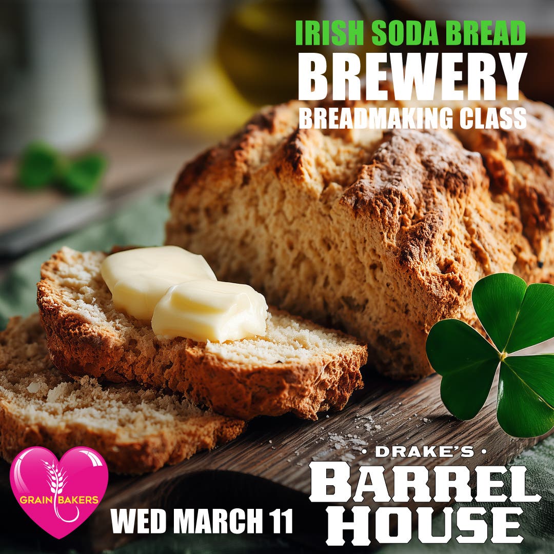 Drake Line Bread Mar 11 | Irish Soda Bread Class, Drake's Brewing Company | San Leandro ...