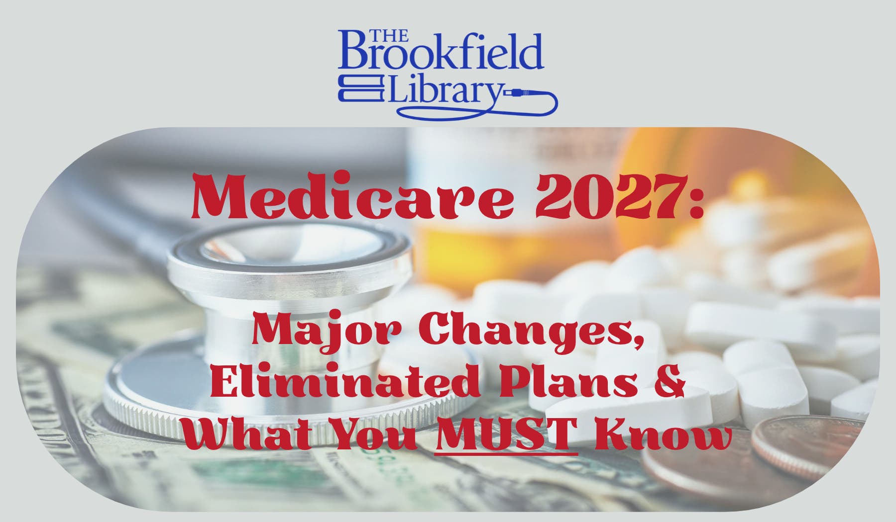 Medicare 2027: Major Changes, Eliminated Plans, and What You MUST Know
