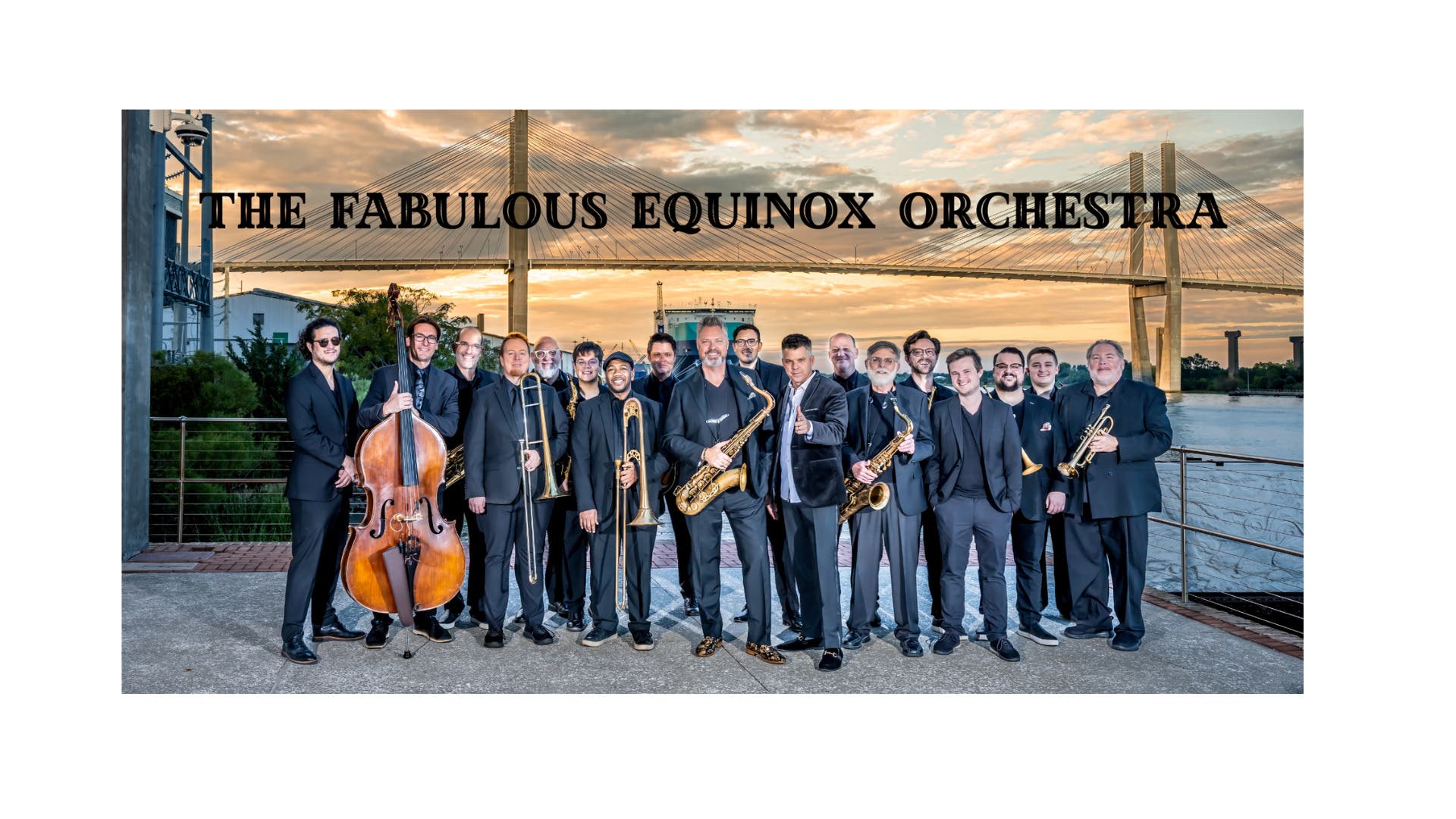 The Fabulous Equinox Orchestra "Broadway to Bourbon Street"