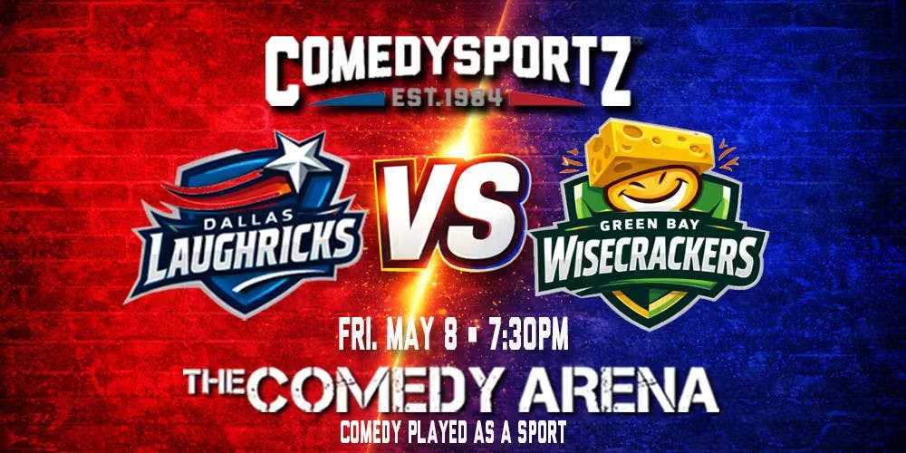 ComedySportz: Dallas Laughricks VS Green Bay Wisecrackers