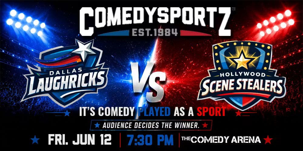 ComedySportz: Dallas Laughricks VS Hollywood Scene Stealers
