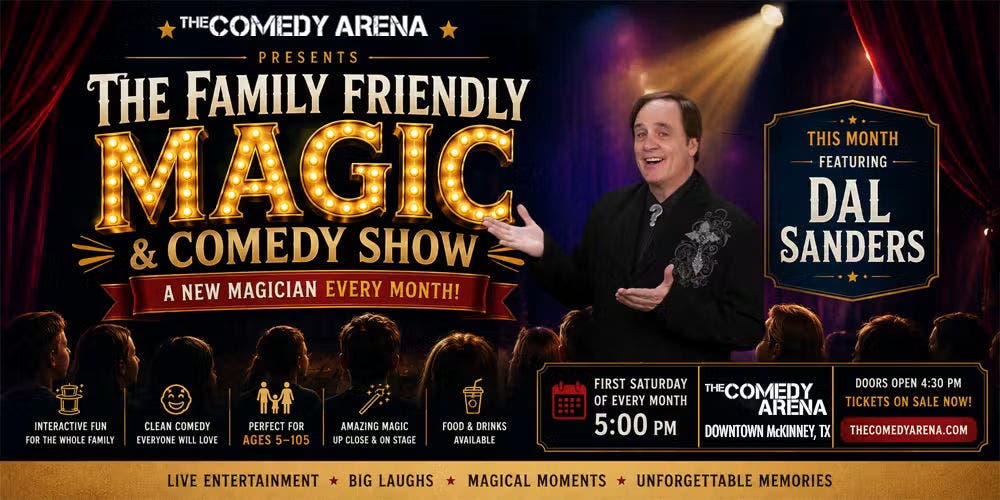 The Family Friendly Magic and Comedy Show with Dal Sanders