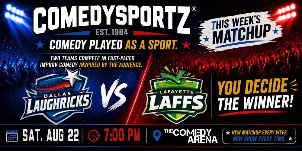 ComedySportz: Dallas Laughricks VS Lafayette Laffs