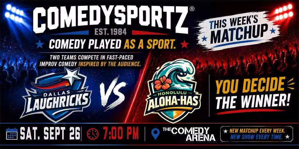 ComedySportz: Dallas Laughricks VS Honolulu Aloha-Has