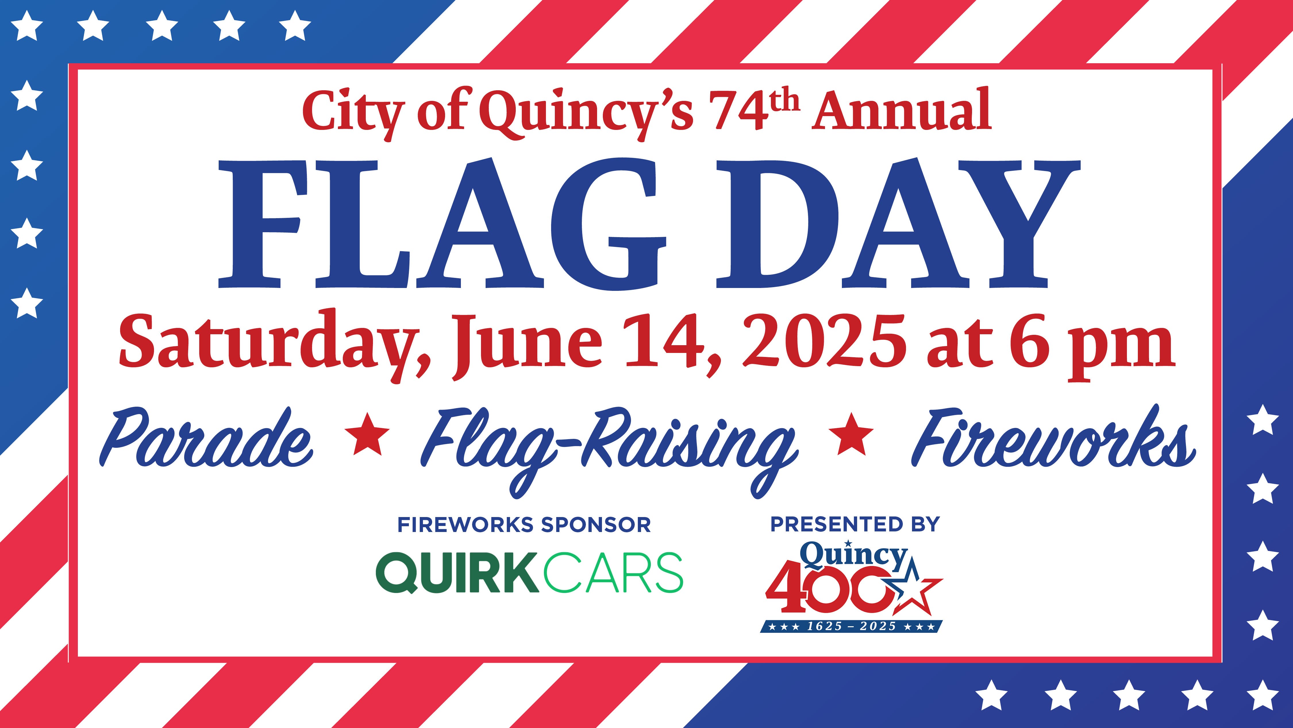 The Quincy 400 Flag Day Parade & Fireworks