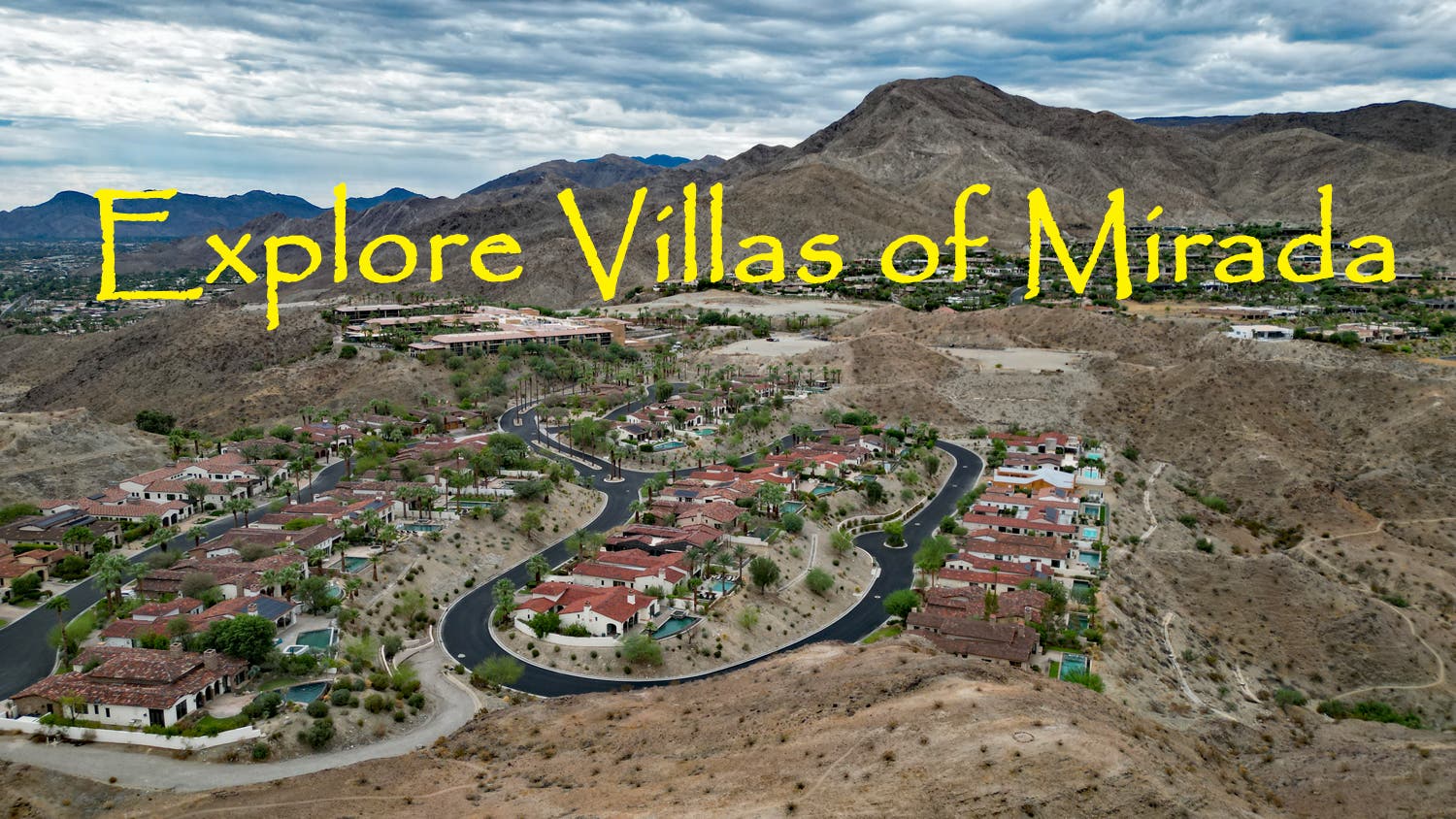 Explore the Villas of Mirada in Rancho Mirage