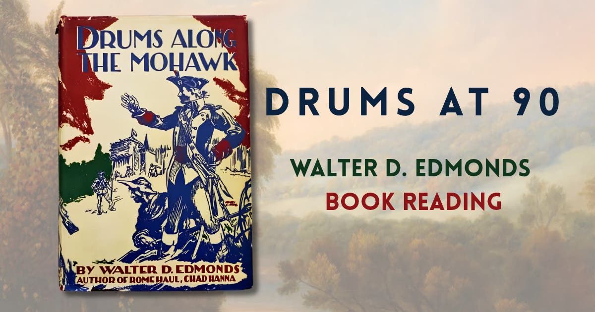 Drums at 90 A Walter Edmonds Book Reading