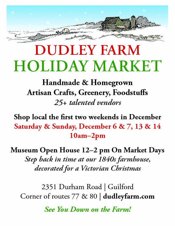 Dudley Farm Holiday Market & Museum Open House 