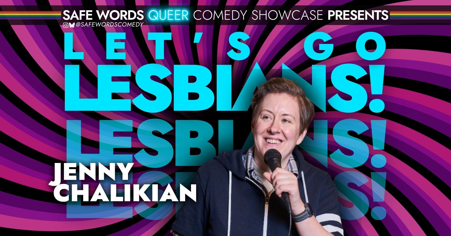 Let's Go Lesbians!  Safe Words Comedy Showcase