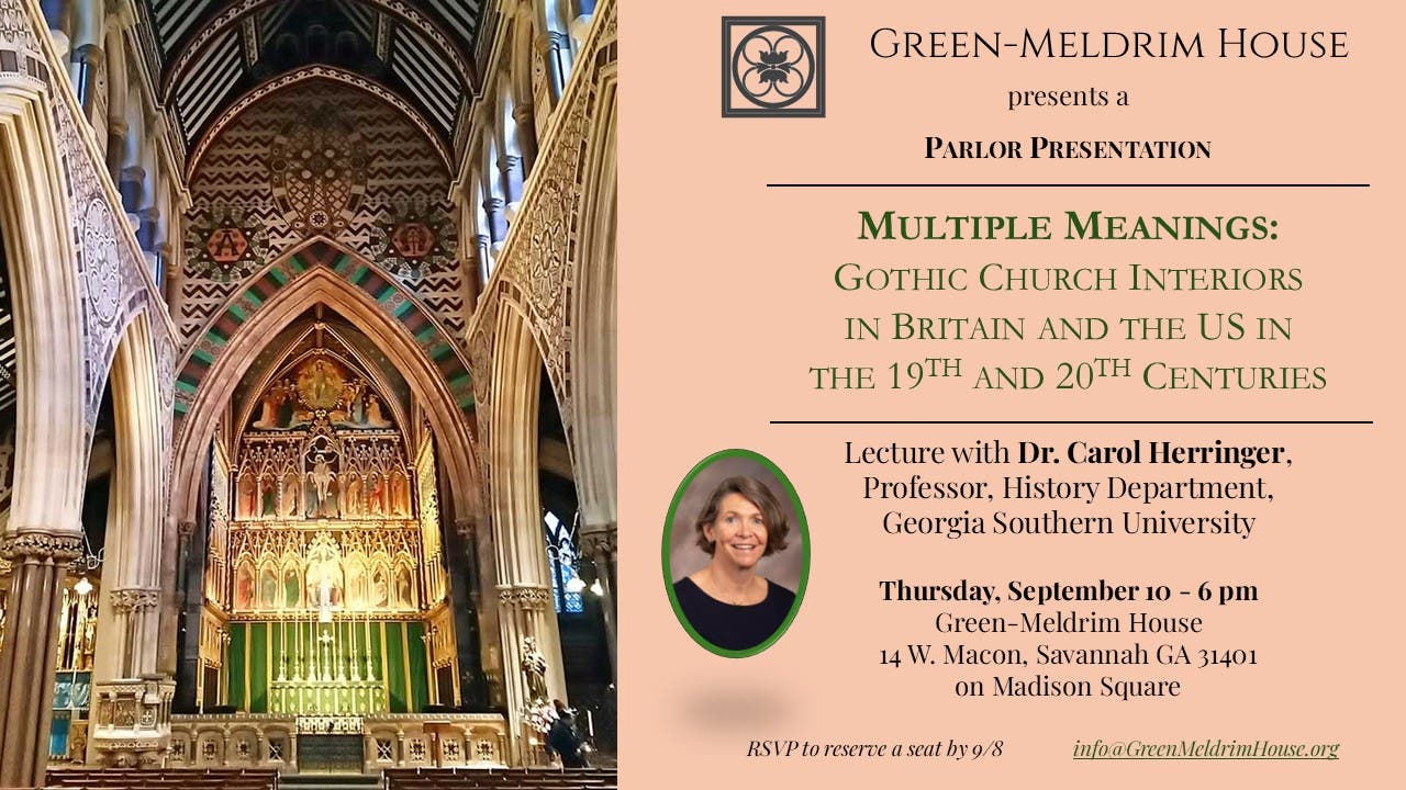 Talk: Multiple Meanings: Gothic Church Interiors in Britain & the US in the 19th and 20th Centuries