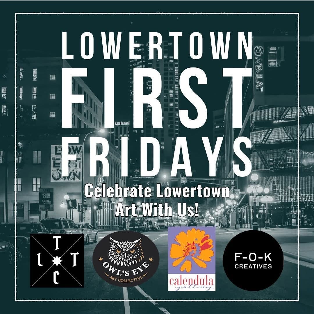 Lowertown First Fridays