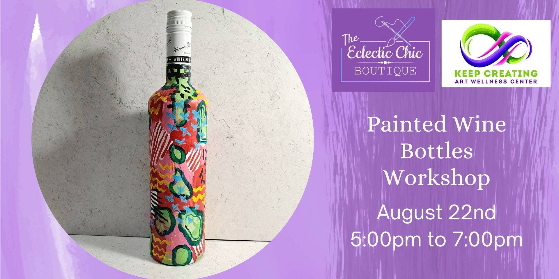 Painted Wine Bottle Workshop