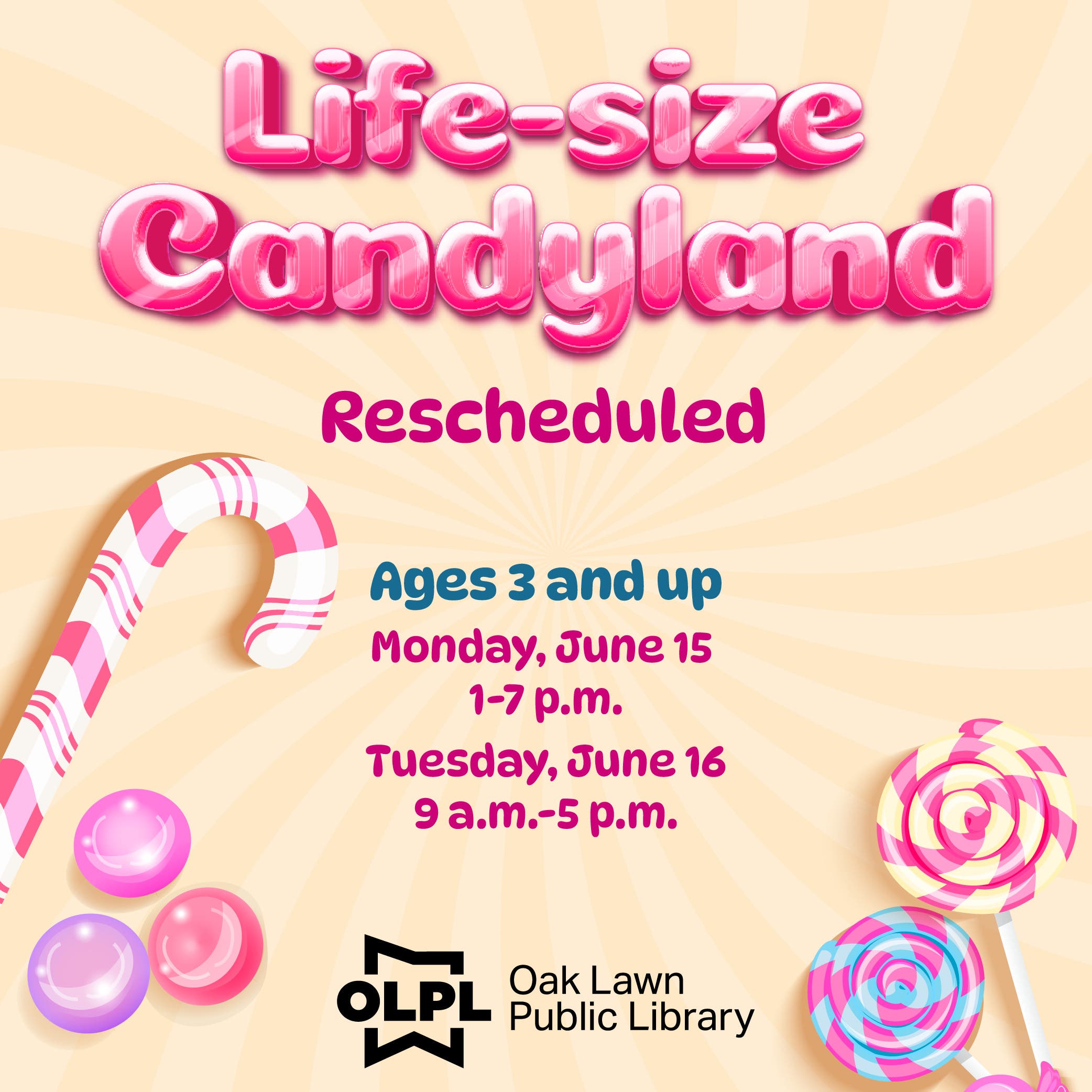 Rescheduled: Life-size Candyland at OLPL