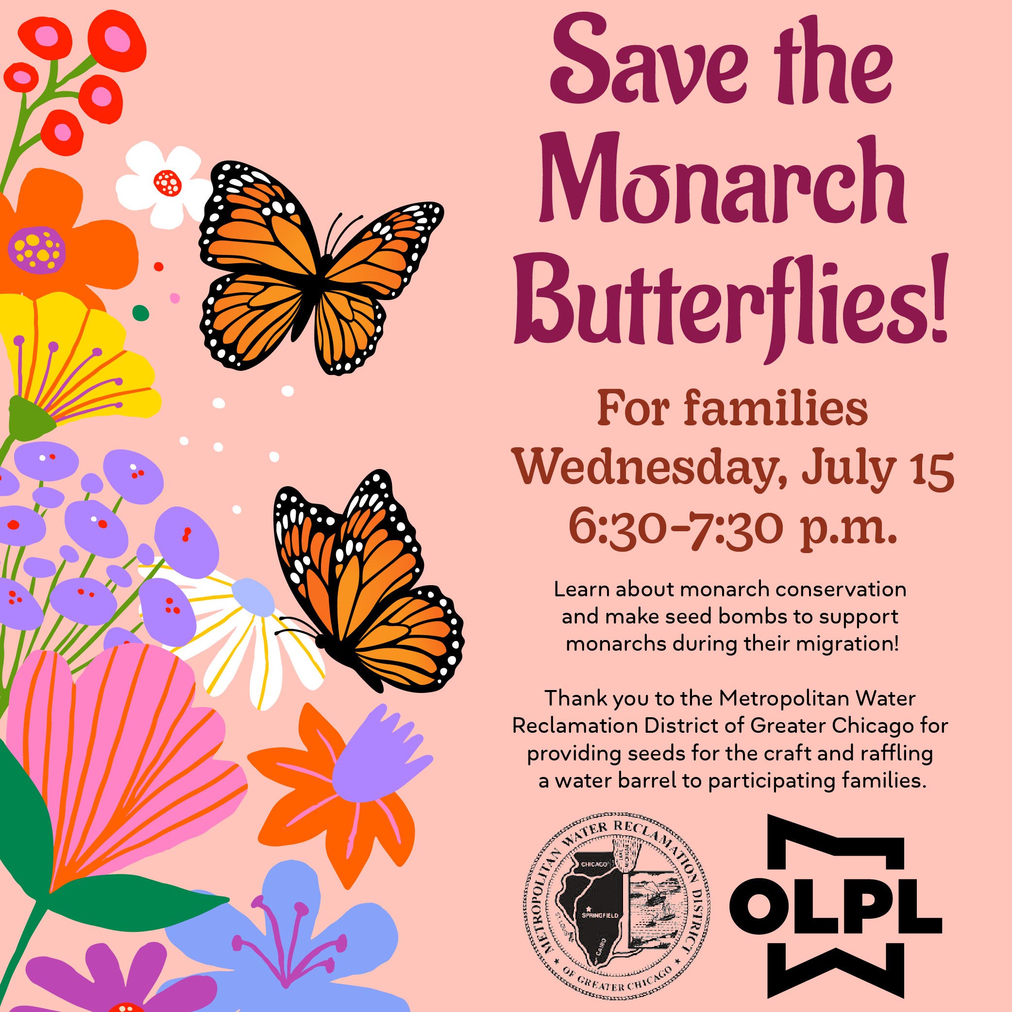 Save the Monarch Butterflies! at OLPL