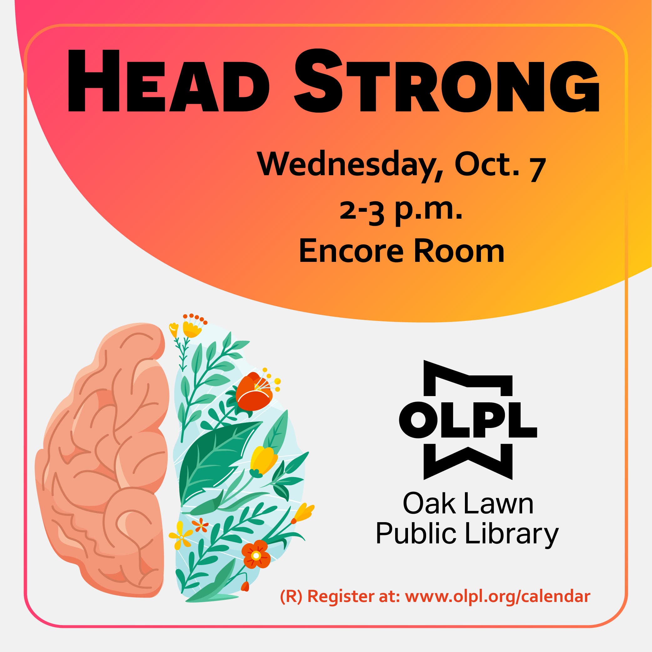 Head Strong (R) at OLPL