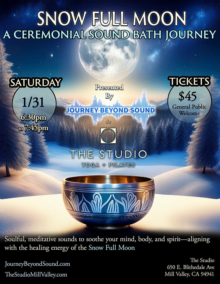 Jan 31 | Snow Full Moon: A Ceremonial Sound Bath Journey | San Anselmo ...