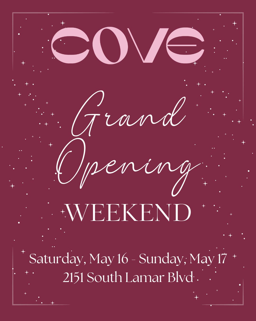  COVE Grand Opening Weekend