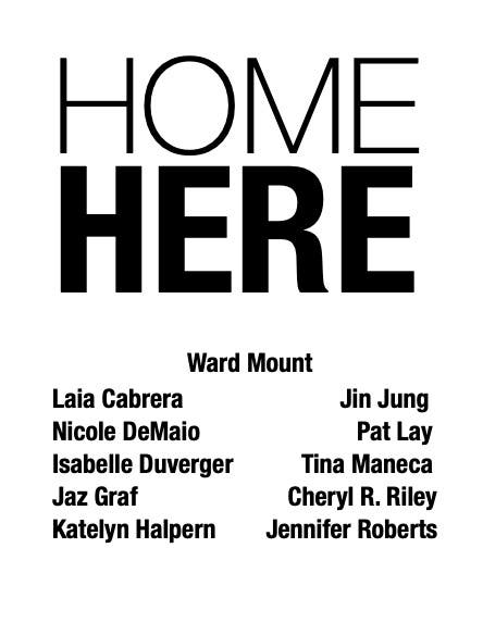 HOME HERE Opening Reception