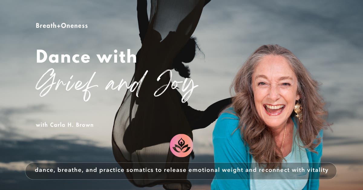 Dance with Grief and Joy