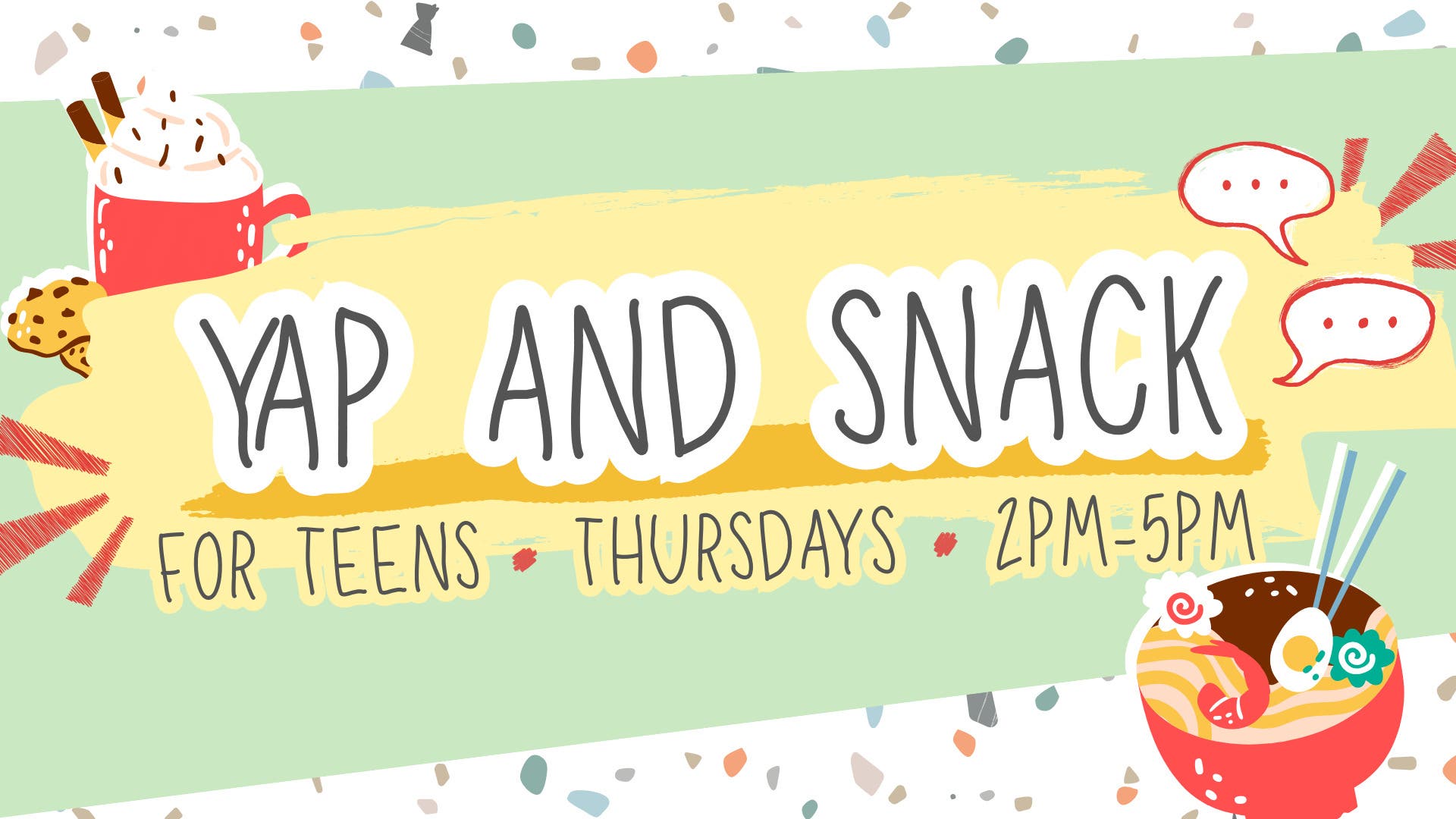 Derby Neck Library - Yap and Snack for Teens