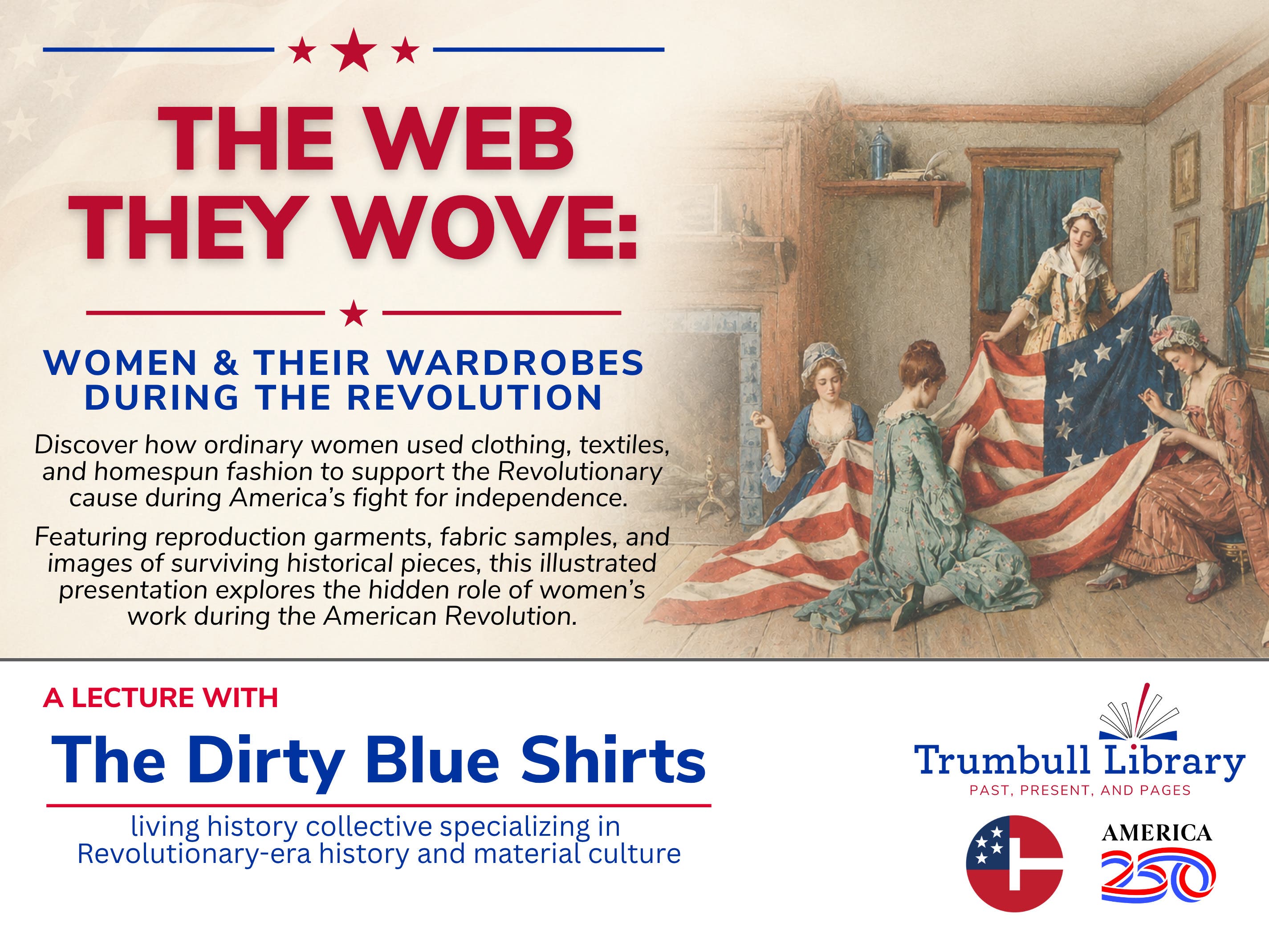 History Lecture - The Web They Wove: Women & Their Wardrobes during New England's Revolution