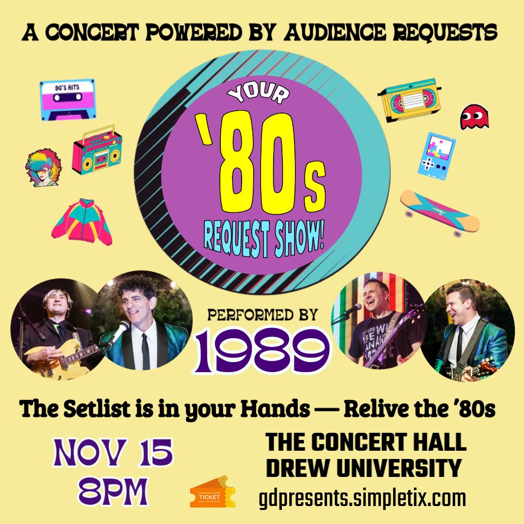 Your ‘80s Request Show Hits Drew University