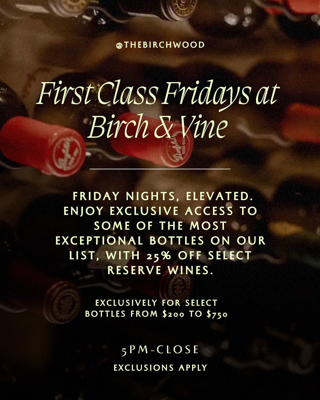First Class Fridays at Birch and Vine