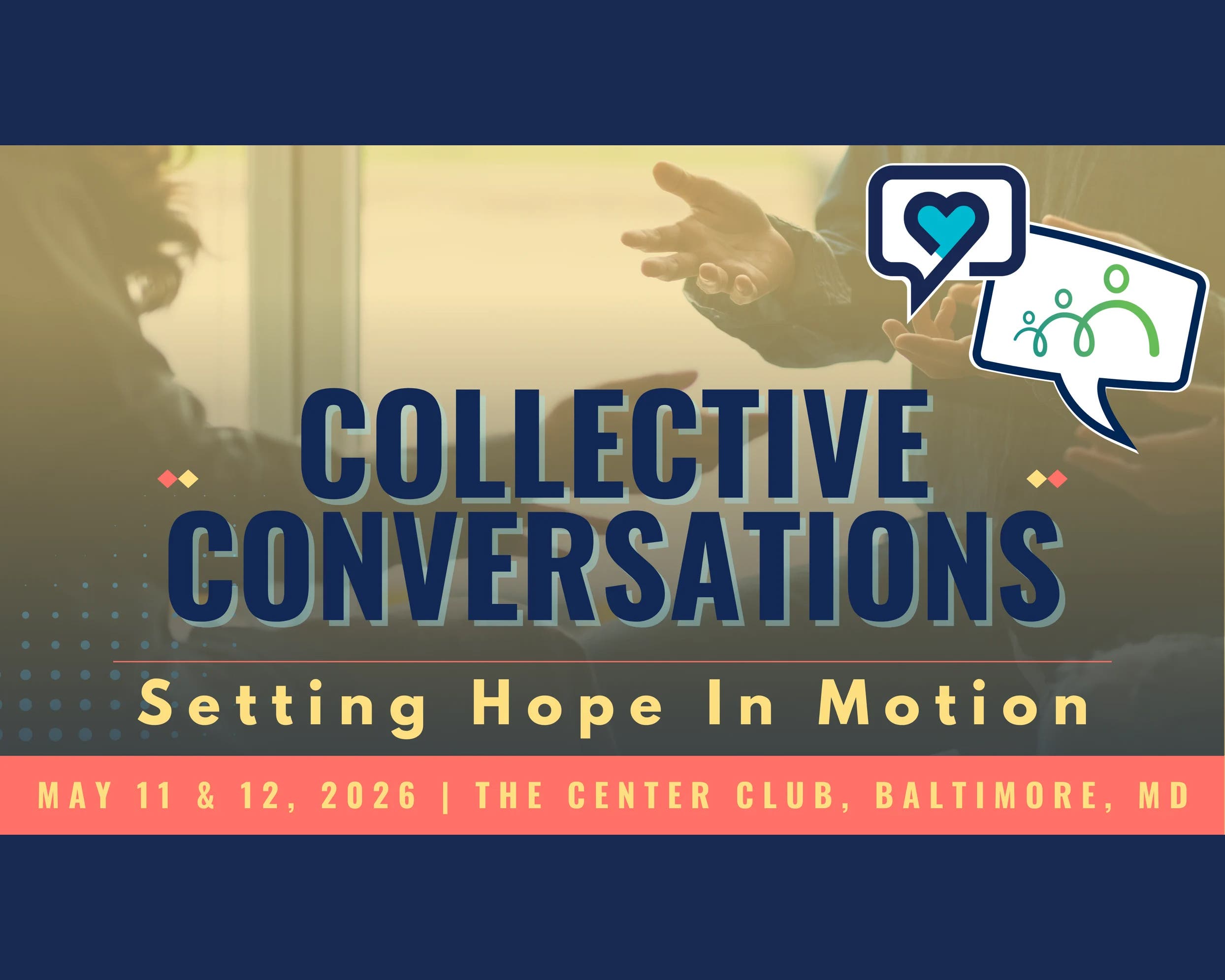 Collective Conversations: Setting Hope in Motion