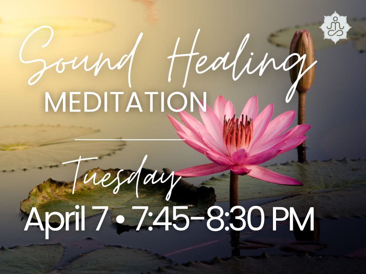 Apr 7 | Sound Healing Meditation | Homewood, IL Patch
