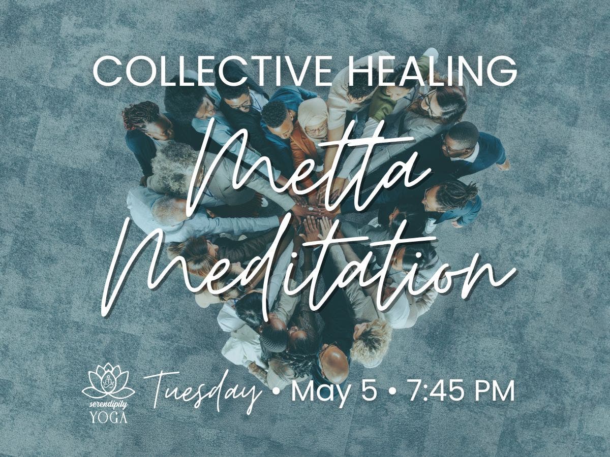 Collective Healing Metta Meditation