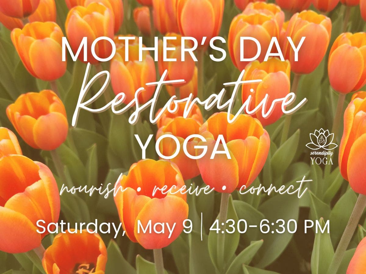 Mother's Day Restorative Yoga