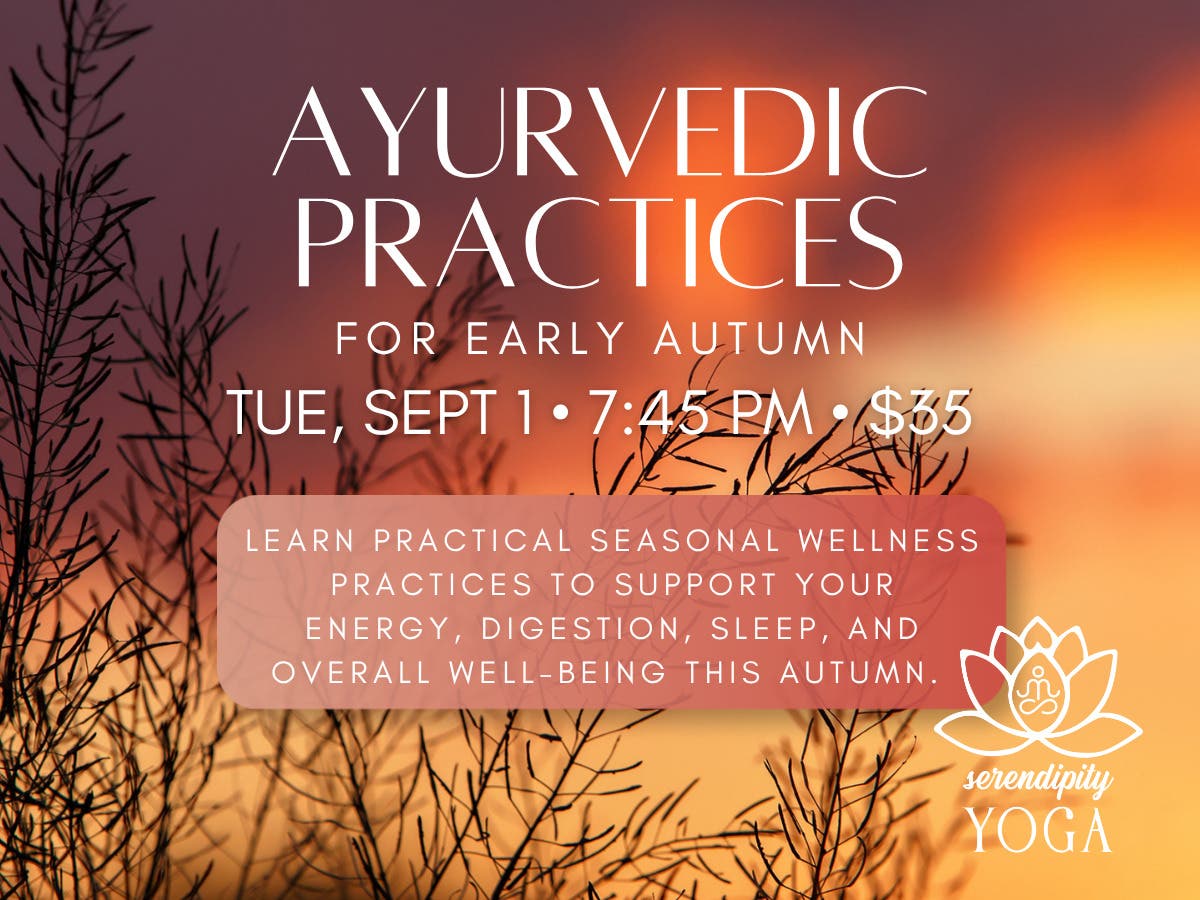 Ayurvedic Practices for Early Autumn