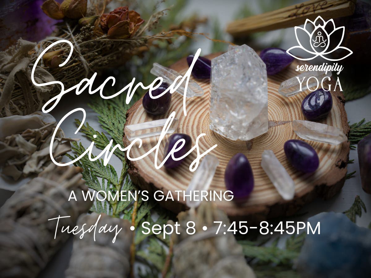 Sacred Circles | A Woman's Gathering 