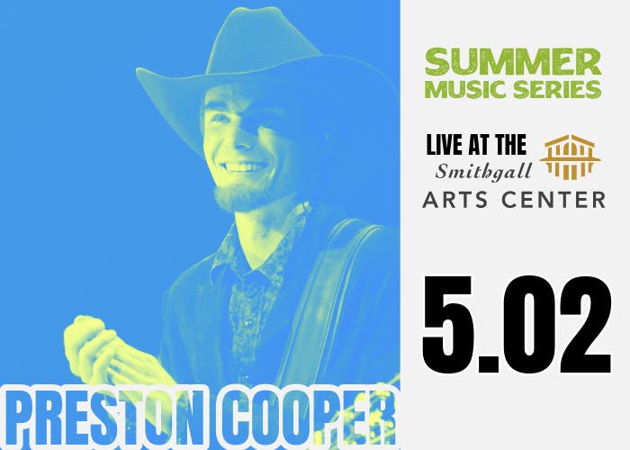 Summer Music Series featuring Preston Cooper