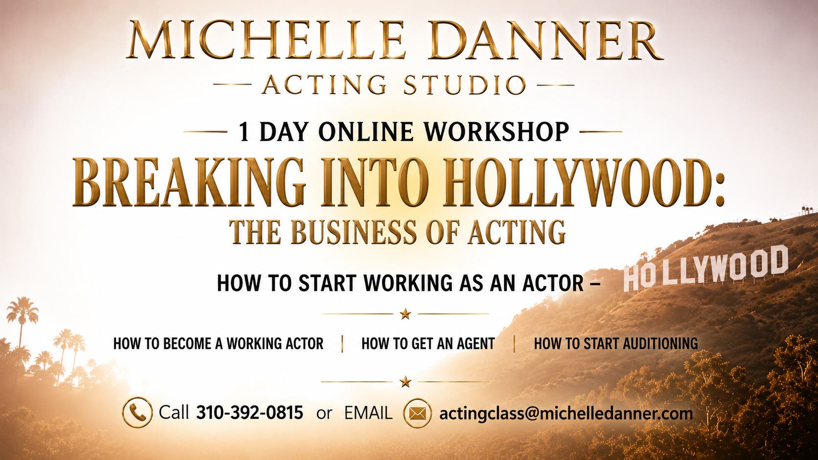 One Day Workshop - Breaking into Hollywood