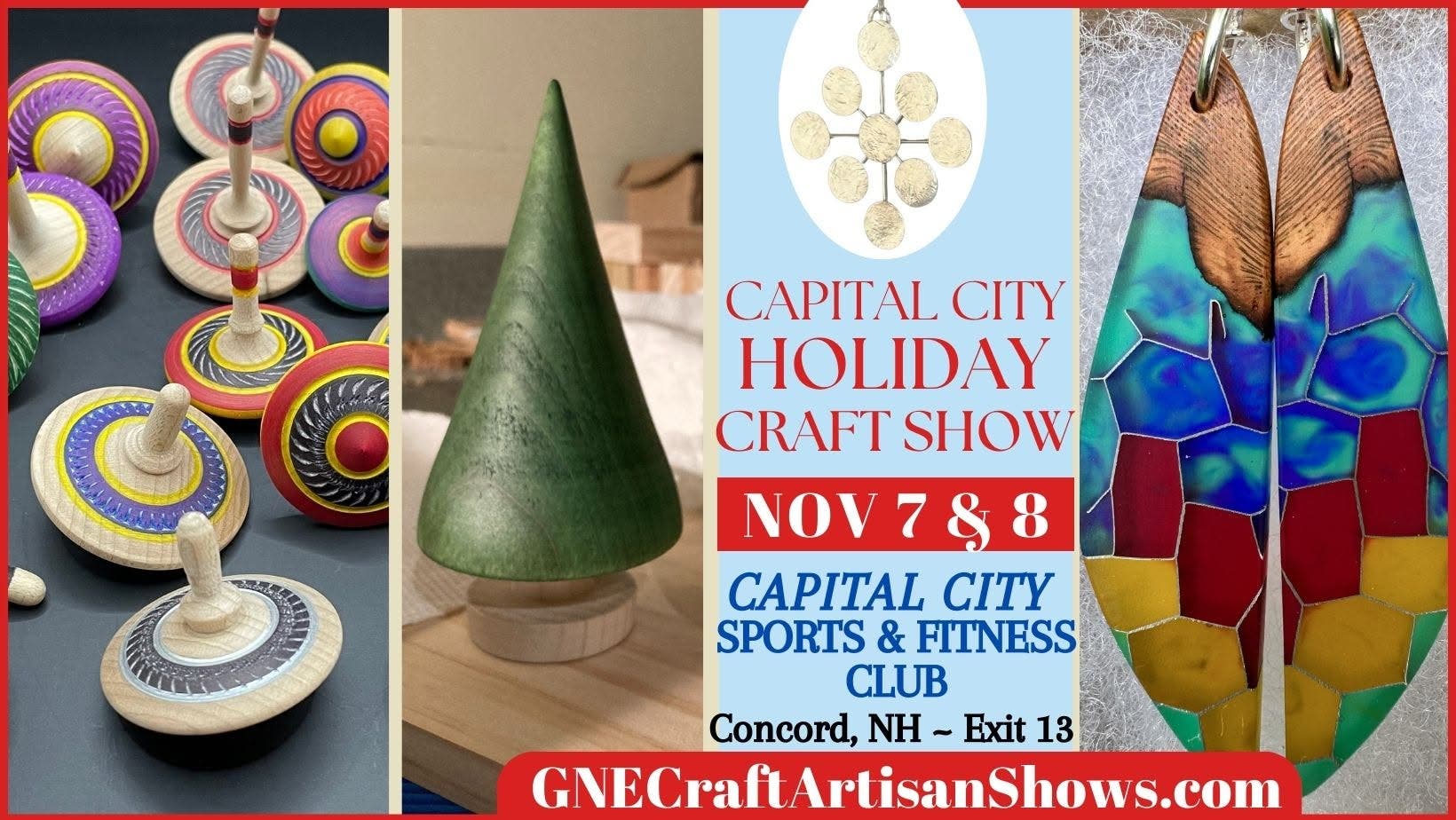 Nov. 7/8 Capital City Holiday Craft & Artisan Show ~ Concord NH