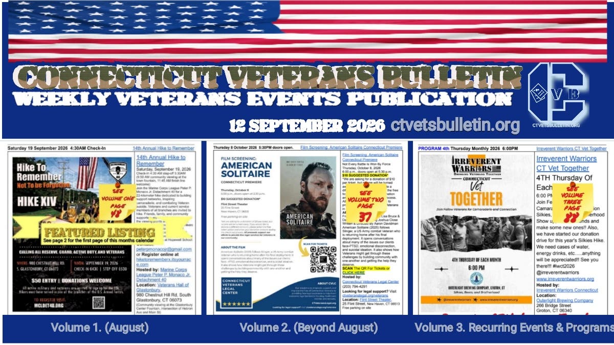 NeverThe September 12, 2026, Connecticut Veterans Bulletin is live.