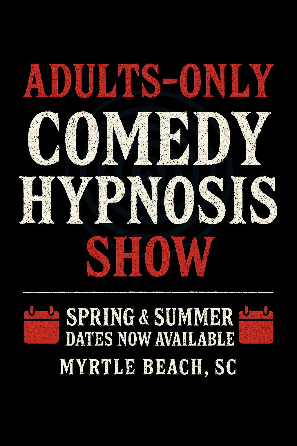 Unscripted, Uncensored. Unbelievable. Steve Falcon’s Comedy Hypnosis Hour