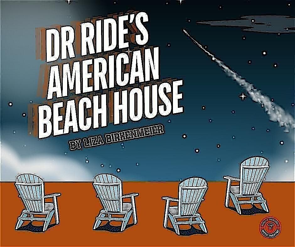 Thirsty Thursdays: Dr. Ride’s American Beach House by Liza Birkenmeier