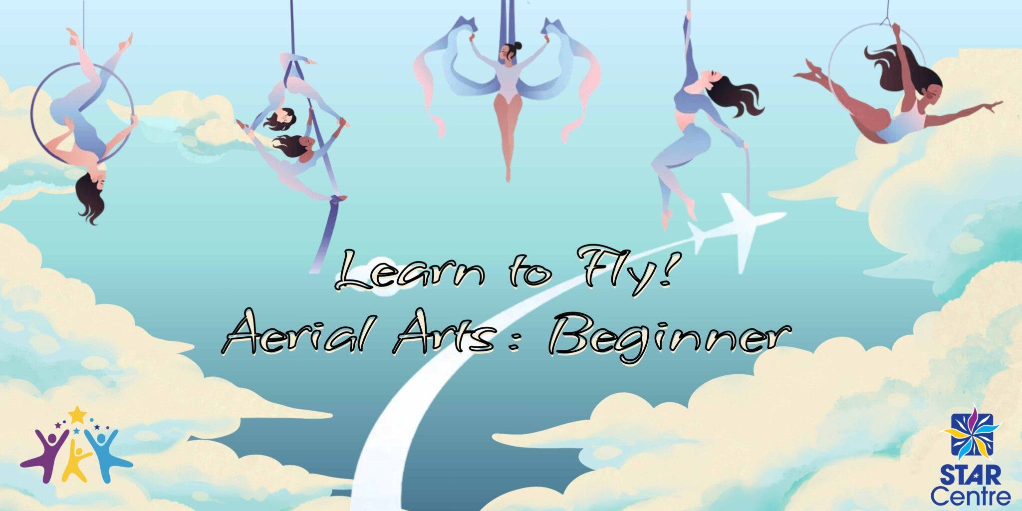 STAR Summer Camp: Learn to Fly! Aerial Arts: Beginner (Grades 3-12)