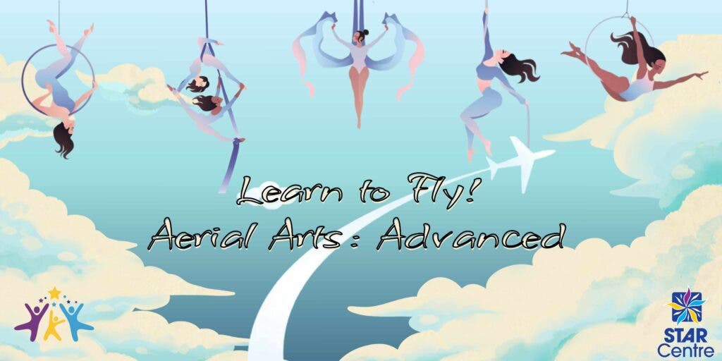 STAR Summer Camp: Learn to Fly! Aerial Arts: Advanced (Grades 3-12)