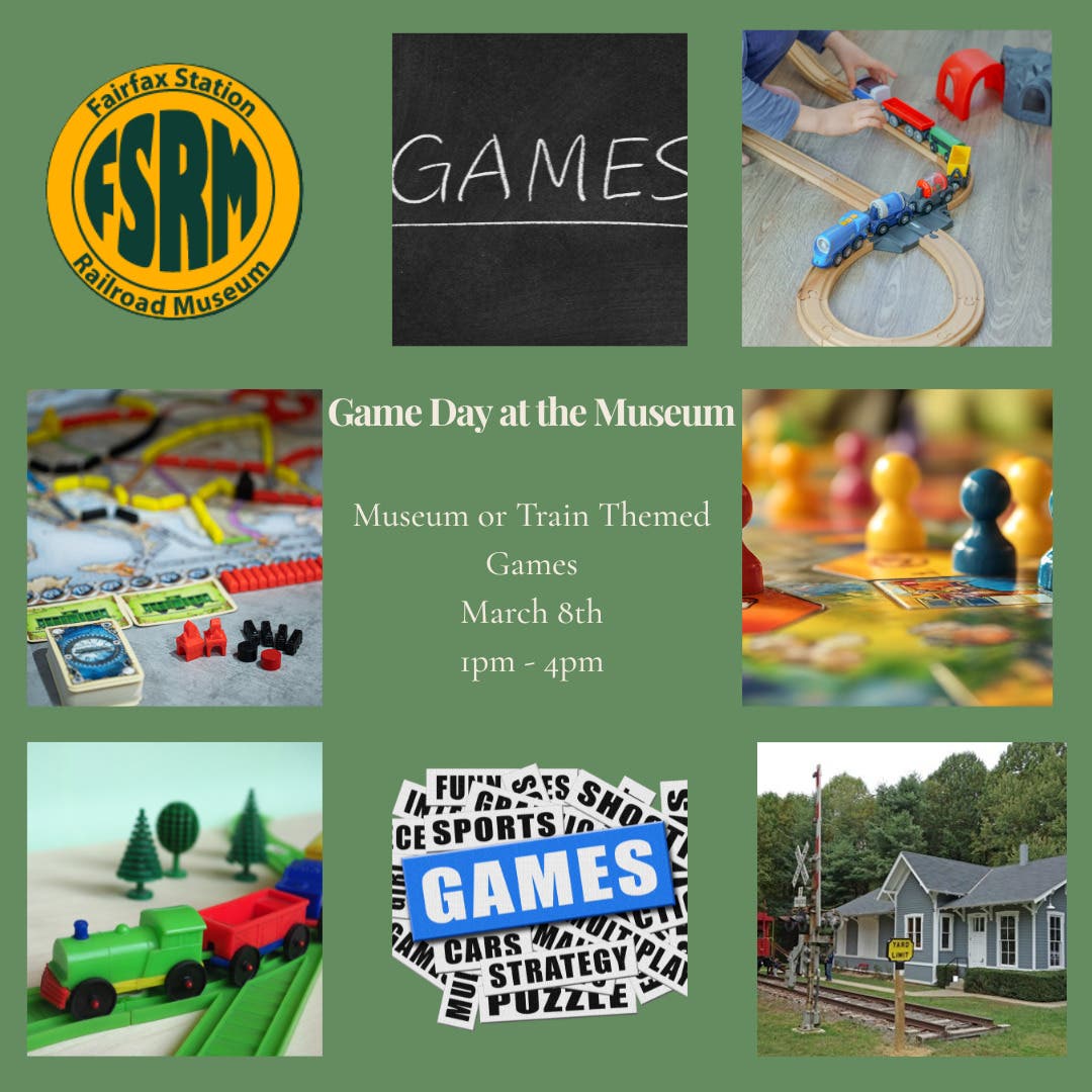Train Themed Game Day at the Fairfax Station Railroad Museum