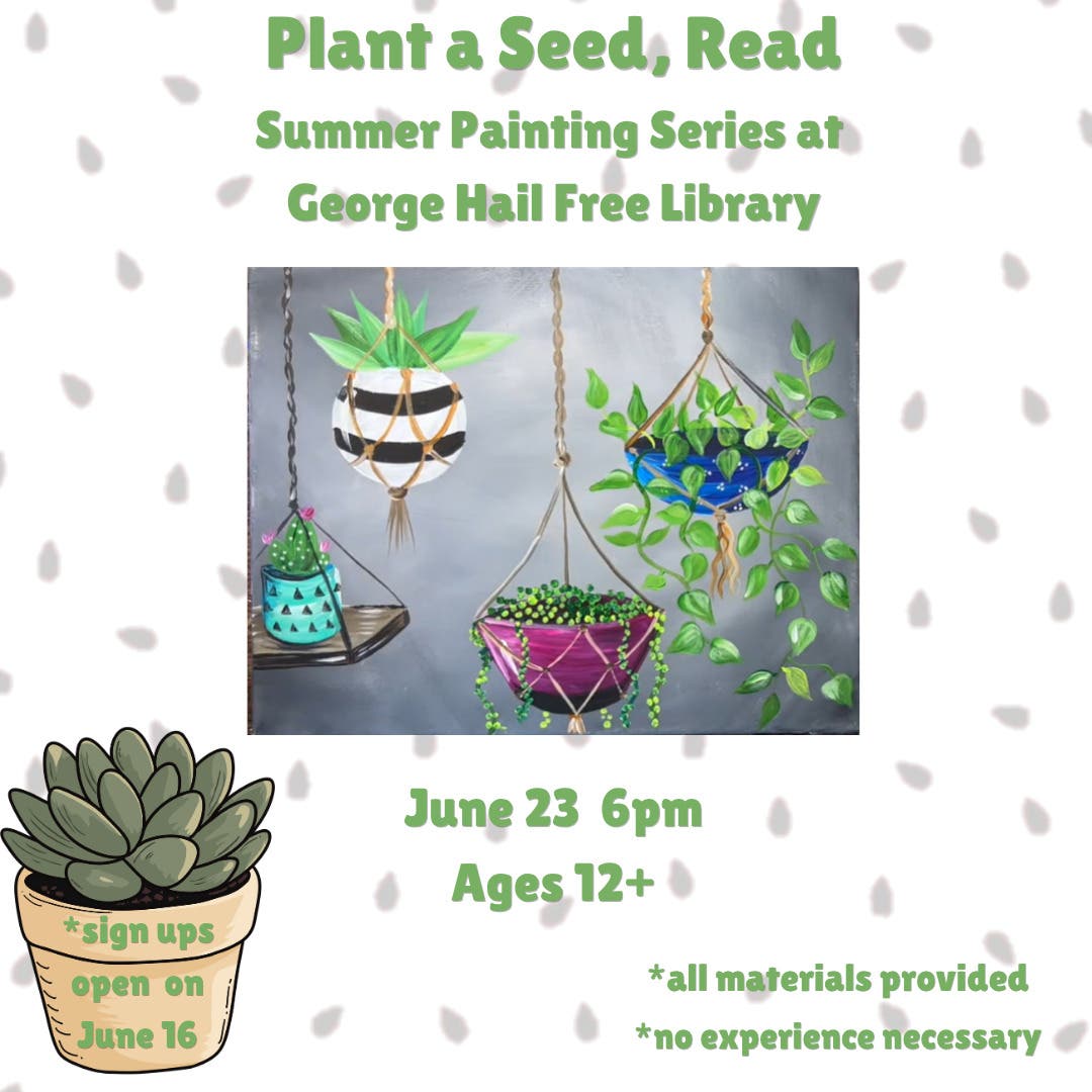 Plant a Seed, Read Summer Painting Series: Succulents