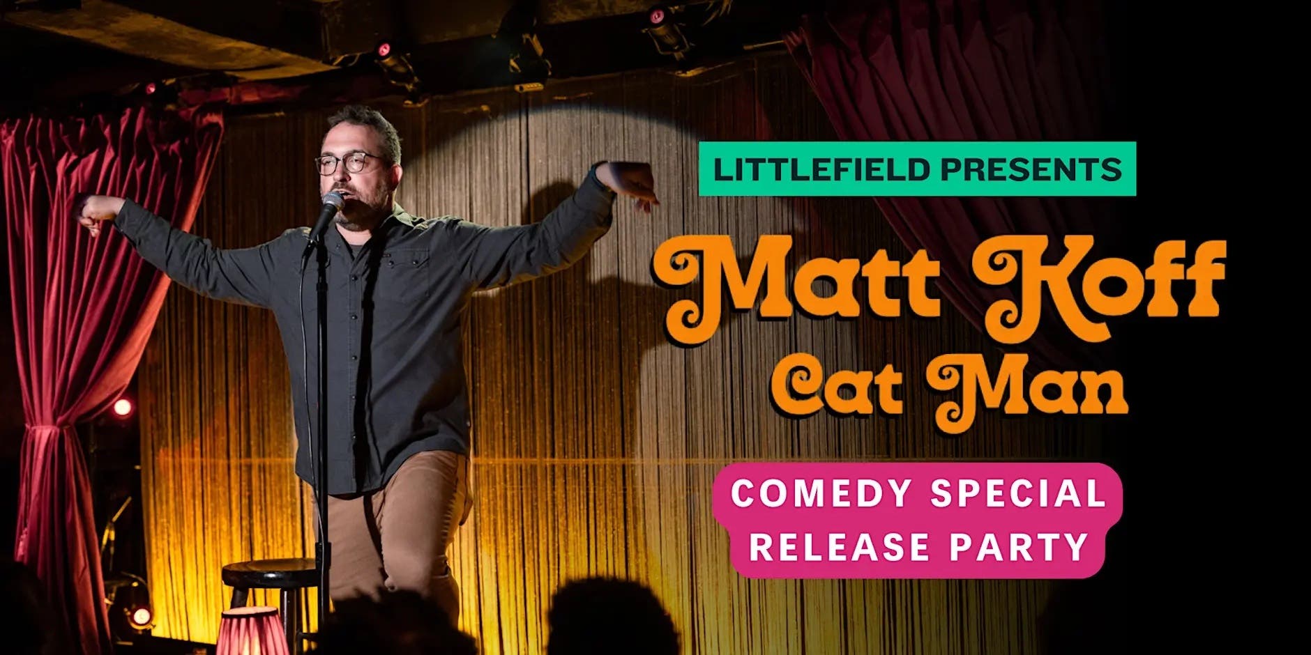 Matt Koff’s CAT MAN: Comedy Special Release Party