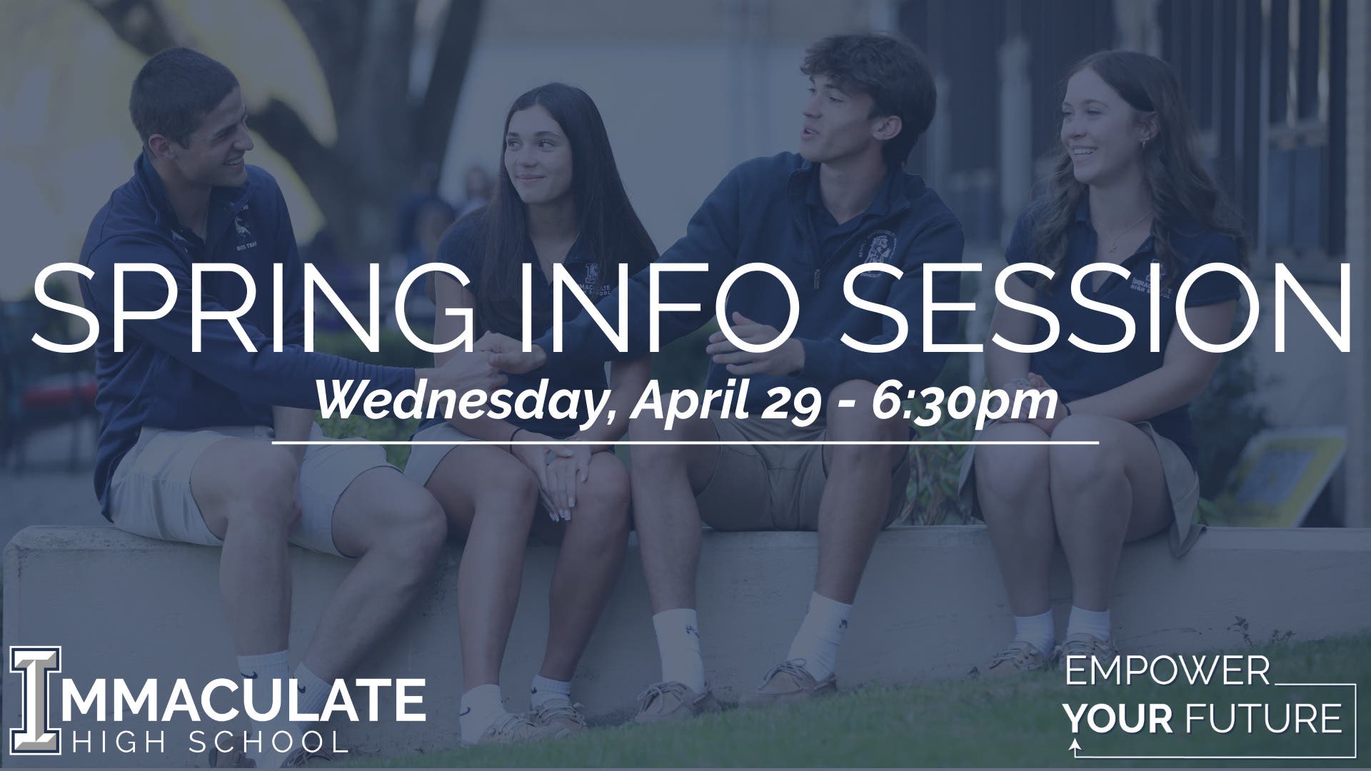 Immaculate High School Spring Information Session