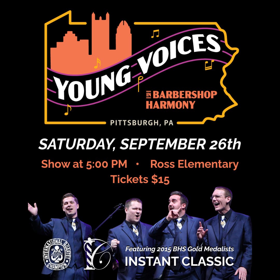 Young Voices in Barbershop Harmony | featuring special guests Instant Classic
