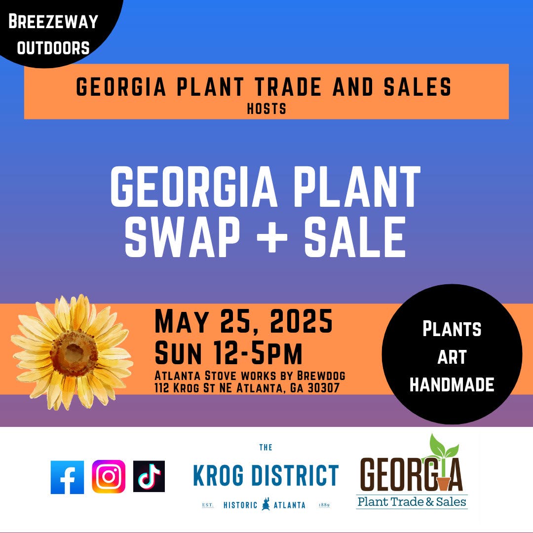 Georgia Plant Swap + Sale Beltline